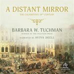 A distant mirror : the calamitous 14th century part 2 cover image cdn