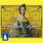 Charlotte Sophia : myth, madness and the Moor cover image cdn