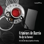 Crímenes de barrio (neighborhood crimes) cover image cdn