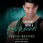Hijinks With a Hellhound : Hidden Species Series, Book 3 cover image cdn