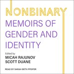 Nonbinary. Memoirs of Gender and Identity cover image cdn
