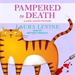 Pampered to Death : Jaine Austen Mystery Series, Book 10 cover image cdn