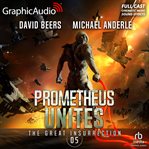 Prometheus unites [dramatized adaptation] cover image cdn