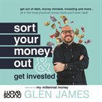 Sort your money out : & get invested cover image cdn