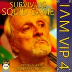 Surviving squid game i am vip 4 cover image cdn