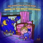 The adventures of little nenia - nenia vs night monsters cover image cdn
