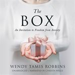 The box : an invitation to freedom from anxiety cover image cdn