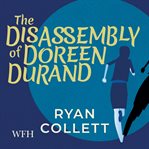 The disassembly of Doreen Durand cover image cdn