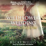 Wildflower wedding. With a Killer Reception cover image cdn