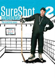 Sure Shot Dombrowski 2 : the coaching years cover image cdn