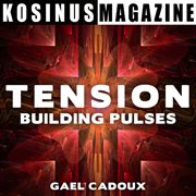 Tension - building pulses cover image cdn
