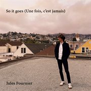 So it goes (une fois, c'est jamais) cover image cdn