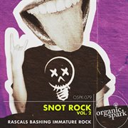 Snot rock, vol. 2 cover image cdn