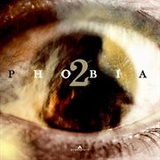 Phobia: 2 cover image cdn