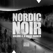 Nordic noir, vol. 4: a shade darker cover image cdn