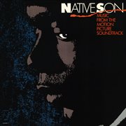 Native son [music from the motion picture soundtrack] cover image cdn