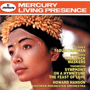 Mcphee: tabuh-tabuhan; sessions: the black maskers; thomson: symphony on a hymn tune; the feast o... cover image cdn