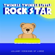 Lullaby versions of lorde cover image cdn