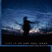 Lift it up and feel good cover image cdn