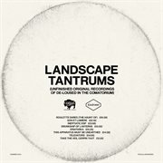 Landscape tantrums (unfinished original recordings of de-loused in the comatorium) cover image cdn