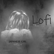 Japanese girl [lofi hip-hop chill beats 2021] cover image cdn