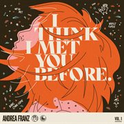 I think i met you before, vol. 1 cover image cdn