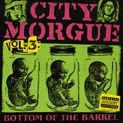 City morgue volume 3: bottom of the barrel cover image cdn