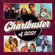 Chartbuster of 2021 cover image cdn