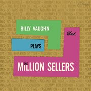 Billy Vaughn plays the million sellers cover image cdn
