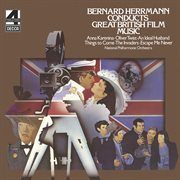 Bernard Herrmann conducts great British film music cover image cdn