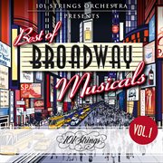 101 strings orchestra presents best of broadway musicals, vol. 1 cover image cdn