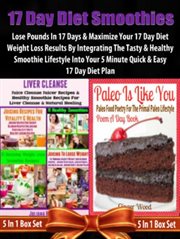 17 day diet smoothies: lose pounds in 17 days. 17 Day Diet Plan Loss Fast Track - 5 In 1 cover image cdn