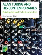 Alan Turing and his contemporaries : building the world's first computers cover image cdn