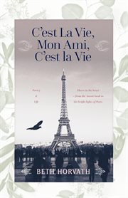 C'est la vie, mon ami, c'est la vie. Poetry and Life cover image cdn