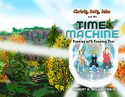Christy, katy, john, and the time machine. Dancing with Running Deer cover image cdn
