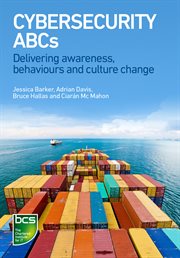Cybersecurity ABCs : Deliveringawareness, behaviours and culture change cover image cdn