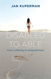 Disabled to able. From suffering to enlightenment cover image cdn