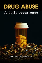 Drug abuse a daily occurence cover image cdn