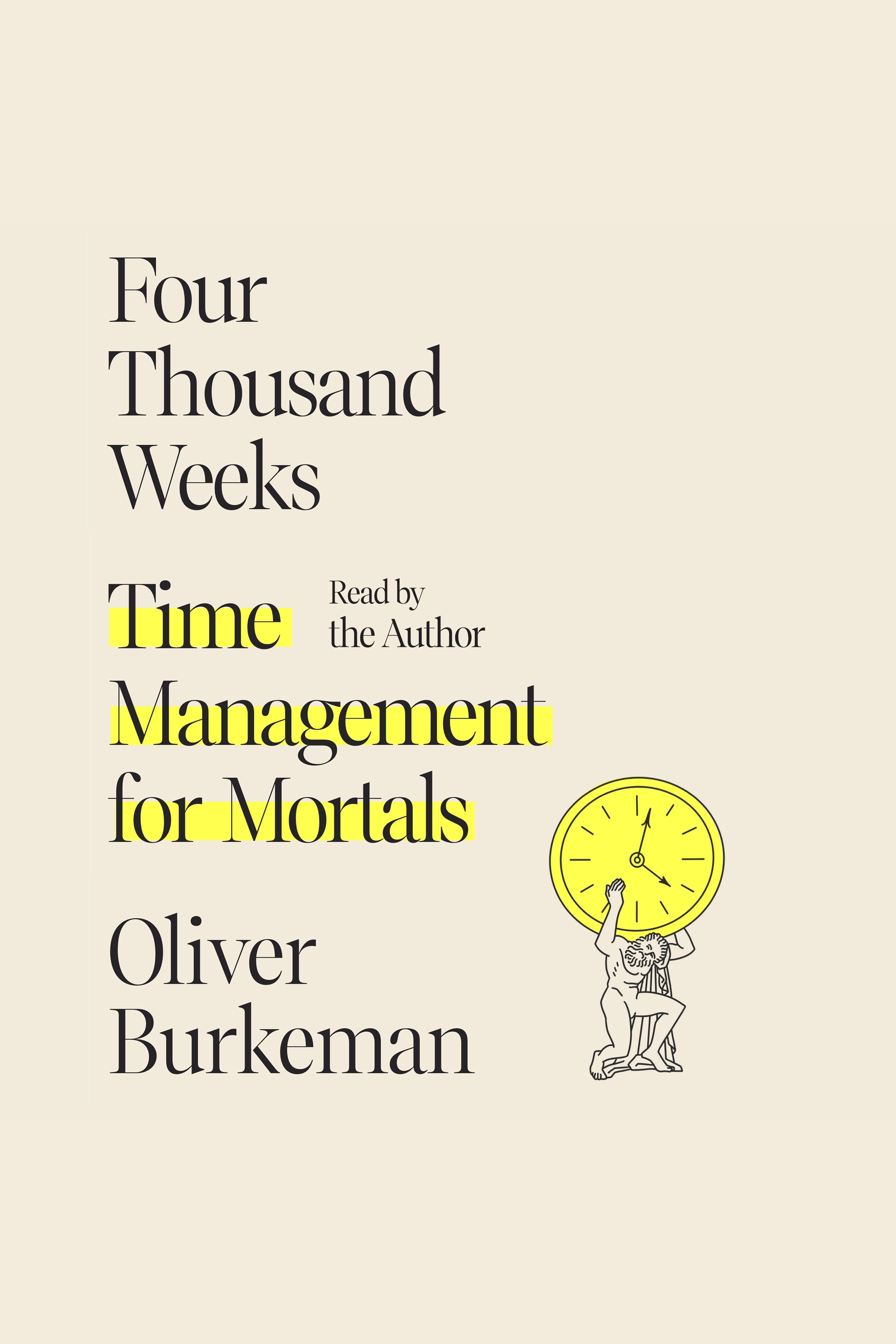 Four Thousand Weeks Time Management for Mortals cover image cdn