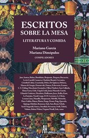 Escritos sobre la mesa : literatura y comida cover image cdn