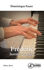 Frédéric - instants de grâce. Roman cover image cdn