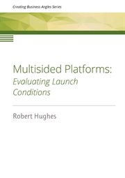 Multisided platforms. Evaluating launch conditions cover image cdn