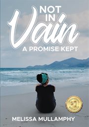 Not in vain, a promise kept cover image cdn