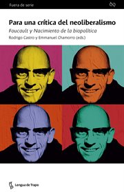 Para una crítica del neoliberalismo. Foucault y Nacimiento de la biopolítica cover image cdn