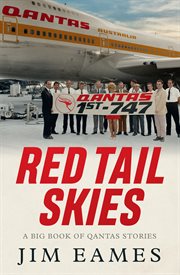 Red tail skies. A Big Book of Qantas Stories cover image cdn