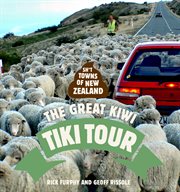 Sh*t towns of New Zealand : the great Kiwi tiki tour cover image cdn