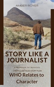 Story like a journalist - who relates to character cover image cdn