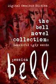 The bell novel collection. Beautiful Ugly Words cover image cdn