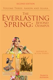 The everlasting spring: beyond olympus. Aaron and Alana cover image cdn