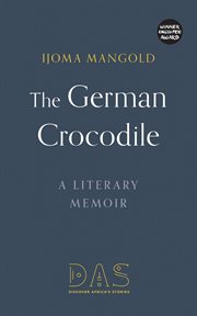 The german crocodile. A Literary Memoir cover image cdn